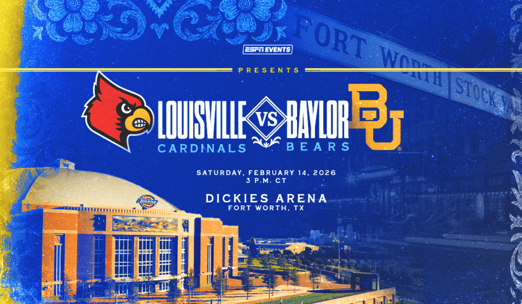 2026.02.14 Louisville vs Baylor MBB - Dickies Arena
